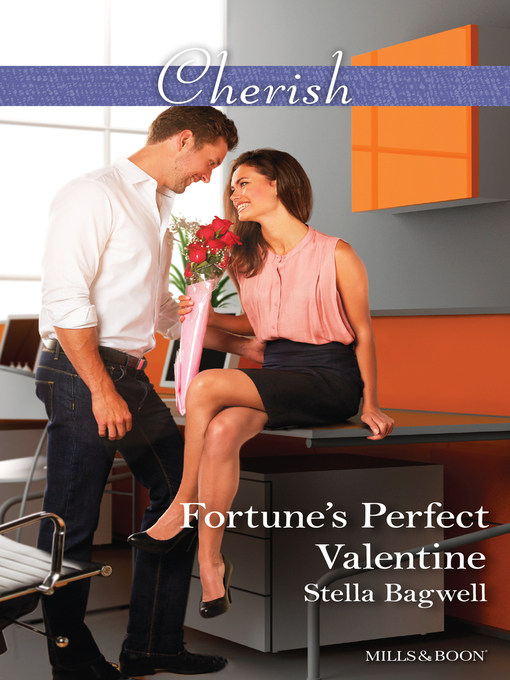 Title details for Fortune's Perfect Valentine by Stella Bagwell - Available